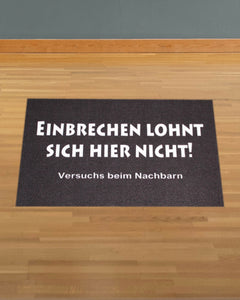 KAMACA Fußmatte Schmutzfangmatte mit Spruch 40x60 cm rutschfest originelle Begrüßung an der Wohnungstür Fußabtreter Fußabstreifer (Einbrechen lohnt nicht 40x60)