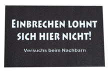 Laden Sie das Bild in den Galerie-Viewer, KAMACA Fußmatte Schmutzfangmatte mit Spruch 40x60 cm rutschfest originelle Begrüßung an der Wohnungstür Fußabtreter Fußabstreifer (Einbrechen lohnt nicht 40x60)
