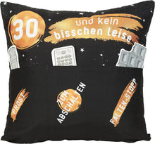 Laden Sie das Bild in den Galerie-Viewer, Dekokissen 30. GEBURTSTAG Kissen mit 3 Taschen zum selber Befüllen Größe 43x43 cm tolles Geschenk zum Geburtstag
